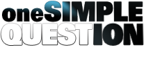 One Simple Question